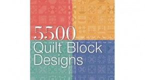 5500 Quilt Block Designs – by Maggie Malone