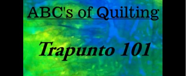 Trapunto 101 (You Tube)